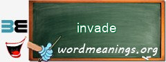 WordMeaning blackboard for invade